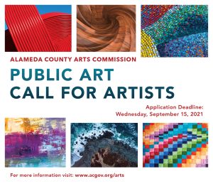 Alameda County Arts Commission Public Art Call for Artists – One more week to apply!