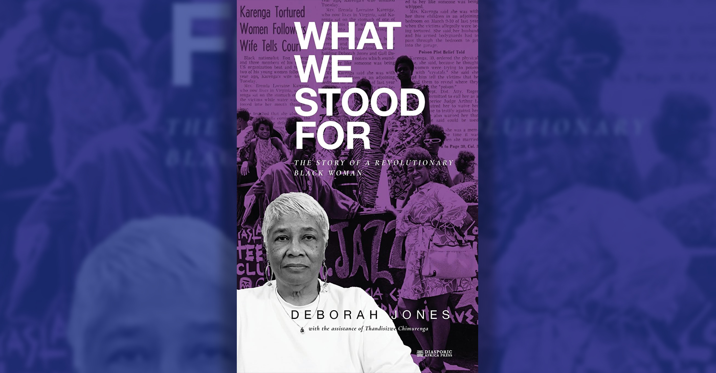 Book Cover of What We Stood For: The Story of a Revolutionary Black Woman”