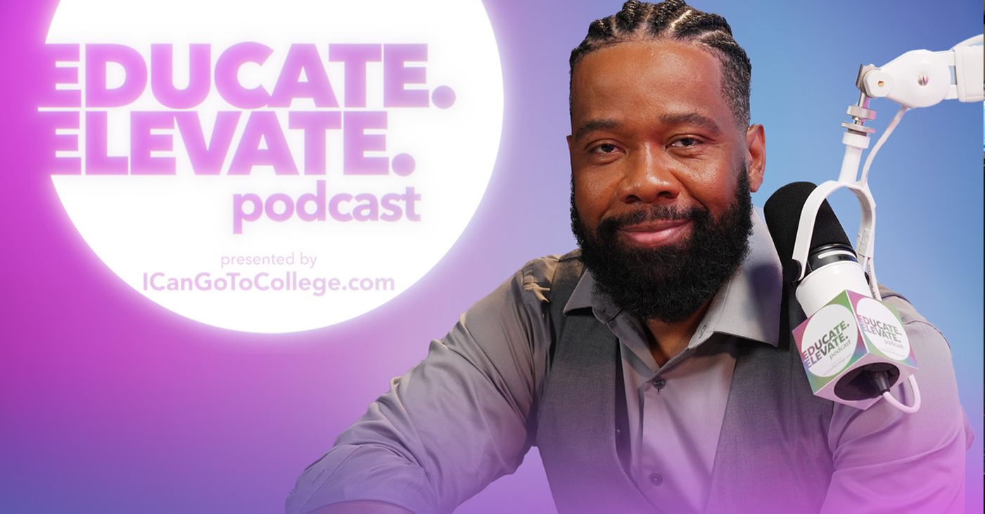 Danny Morrison, host of ICanGoToCollege.com, EDUCATE. ELEVATE. podcast