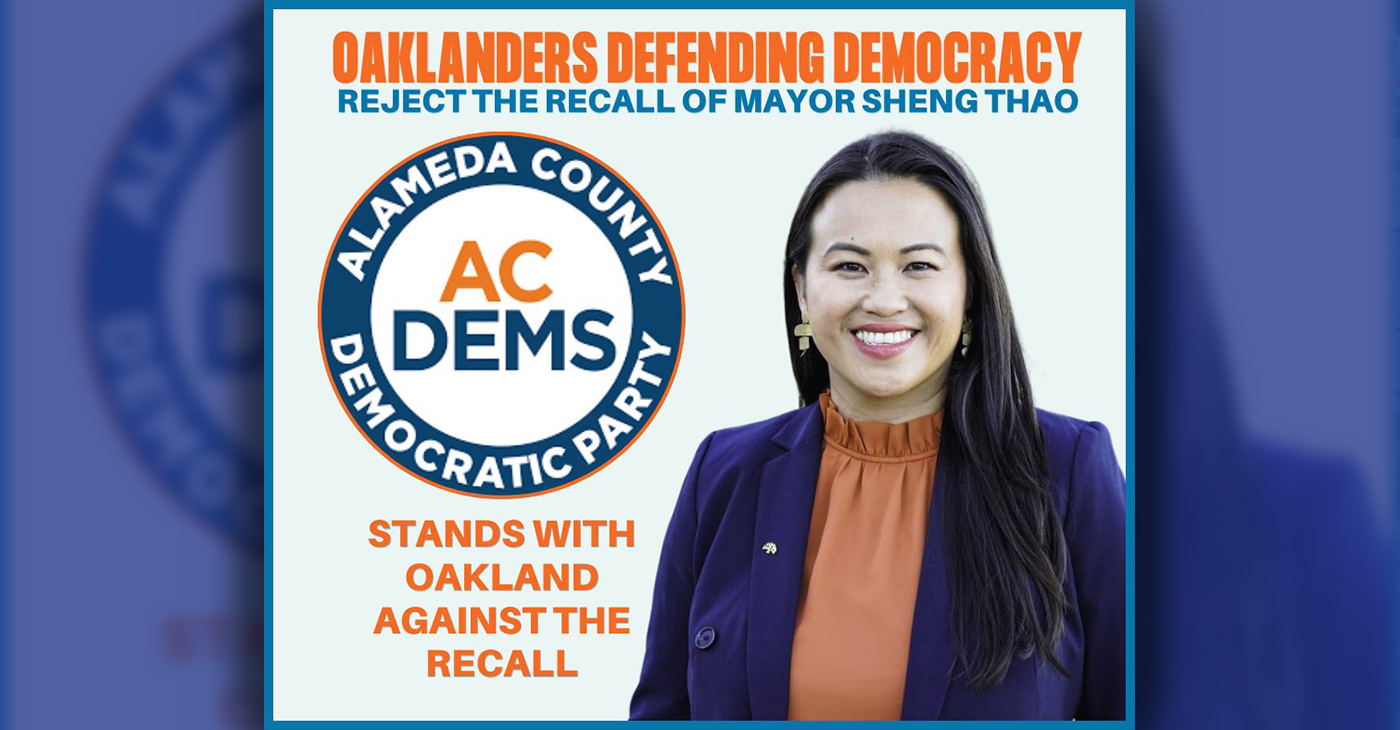 Alameda County Democratic Party Chair Igor Tregub explained their club's recall position by saying, "Mayor Sheng Thao has consistently demonstrated her commitment to Oakland’s values, including economic justice, housing affordability, and public safety."